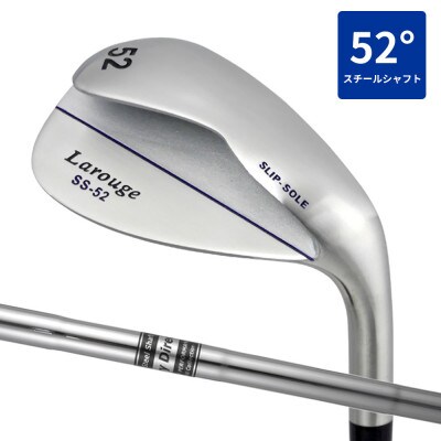 [52°/S相当][スチールシャフト][右利き男性用]Larouge スリップウェッジ 1本