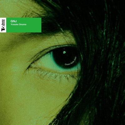 小沼ようすけ/GNJ (Green Note Jazz)