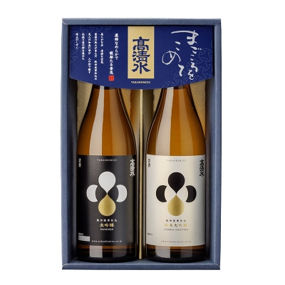 高清水 純米大吟醸・大吟醸セット 720ml×各1本【化粧箱入り】|15_tsm-040101