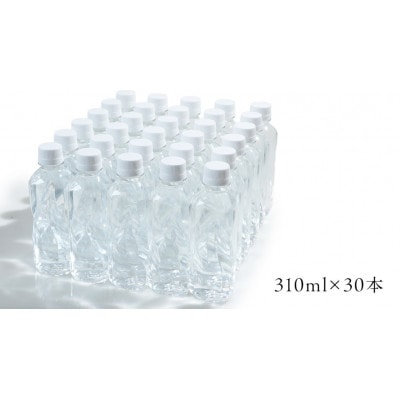 嬬恋銘水 ラベルレス天然水 310mlペットボトル×30本入 備蓄用にも!