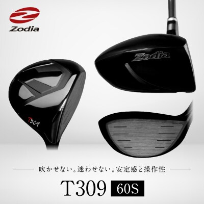 Zodia T309ドライバー　RODDIO社製Zodiaオリジナルシャフト　60S