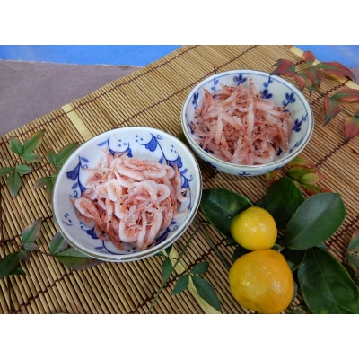 お刺身 生桜えび・釜揚げ桜えび(a18-008)