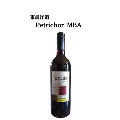 東晨洋酒 Petrichor MBA 無添加ワイン