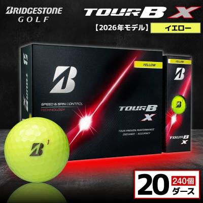 【2026年モデル】ゴルフボール ブリヂストン TOUR B X イエロー 20ダース