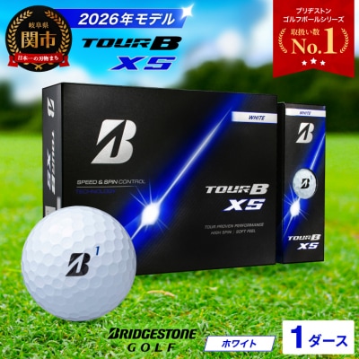 【2026年モデル】1ダース TOUR B XS ホワイト ゴルフボール ブリヂストン