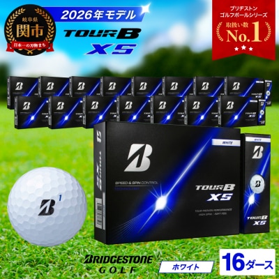【2026年モデル】16ダース TOUR B XS ホワイト ゴルフボール ブリヂストン