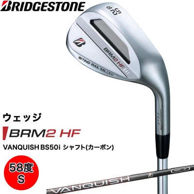 ゴルフクラブ　BRM2HFウェッジ VANQUISH BS50i ロフト58度