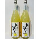 和歌のめぐみ「龍神の柚子酒」1.8L2本セット