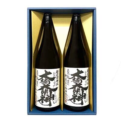 【寝屋川市】大楠大明神 1800ml×2本(化粧箱入)
