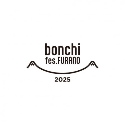【8/30】1日券　「bonchi fes FURANO 2025」