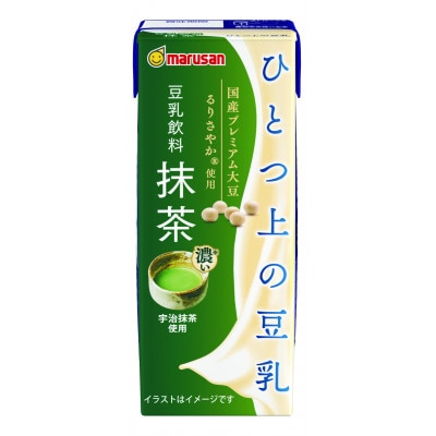 ひとつ上の豆乳　豆乳飲料　抹茶　200ml×24本