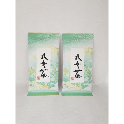 八女上級煎茶(約100g×2)【吉富町】