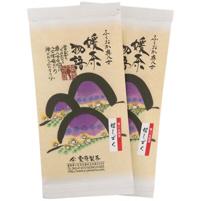 八女茶 栗原製茶 極上煎茶「媛しずく」200g